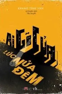 Ai Gõ Cửa Lúc Nửa Đêm