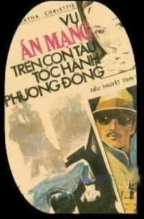 Án Mạng Trên Chuyến Tàu Tốc Hành Phương Đông