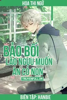 Bảo Bối, Lão Ngưu Muốn Ăn Cỏ Non