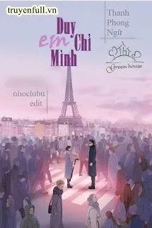 Duy Chỉ Mình Em