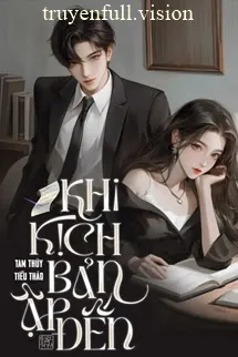 Khi Kịch Bản Ập Đến - Tam Thủy Tiểu Thảo