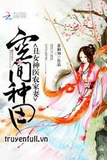 Không Gian Làm Ruộng: Vợ Nhà Nông Thần Y Xấu Xí