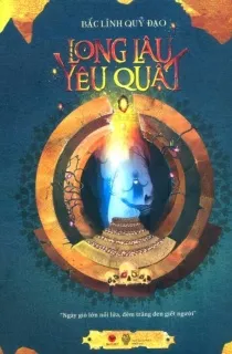Long Lâu Yêu Quật