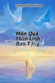 Món Quà Thần Linh Ban Tặng