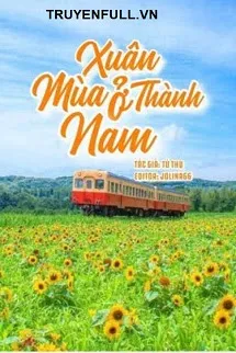 Mùa Xuân Ở Nam Thành