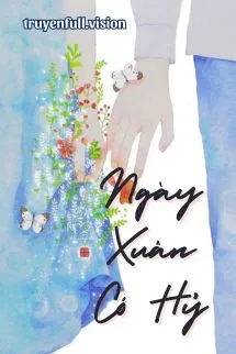 Ngày Xuân Có Hỷ - Quy Tuyết Tiên