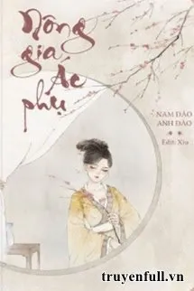 Nông Gia Ác Phụ
