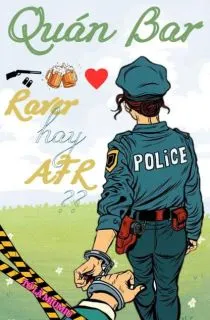 Quán Bar - Raver hay AFR?