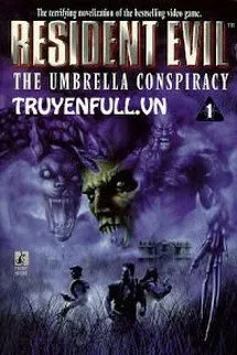 Resident Evil 1 - Âm Mưu Của Tập Đoàn Umbrella