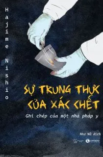 Sự Trung Thực Của Xác Chết