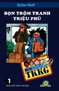 Tứ Quái TKKG - Tập 01: Thủ Phạm Tàng Hình