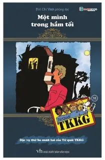 Tứ quái TKKG - Tập 32: Một mình trong hầm tối