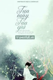 Tựa Mây, Tựa Gió