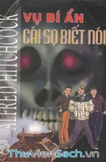 Vụ bí ẩn Cái sọ biết nói